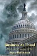 Business as Usual di Steve Bederman edito da Solstice Publishing