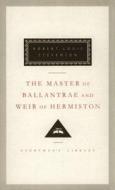 The Master of Ballantrae and Weir of Hermiston di Robert Louis Stevenson edito da EVERYMANS LIB
