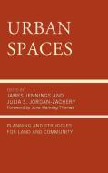 Urban Spaces di James Jennings edito da Lexington Books