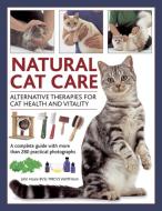 Natural Cat Care di John Hoare edito da Anness Publishing