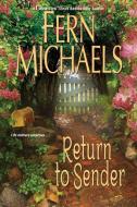 Return To Sender di Fern Michaels edito da Kensington Publishing