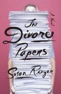 The Divorce Papers di Susan Rieger edito da CROWN PUB INC