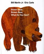 Brown Bear, Brown Bear, What Do You See?: 25th Anniversary Edition di Bill Martin edito da HENRY HOLT JUVENILE