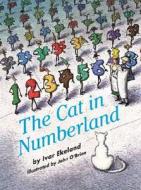 The Cat in Numberland di Ivar Ekeland edito da Cricket Books, a division of Carus Publishing Co