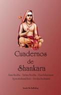Cuadernos de Shankara: Atma Bodha - Tattwa Bodha - Panchikaranam - Aparokshanubhuti - Vivekachudamani di Shankaracharya edito da Sarada Ma Publishing