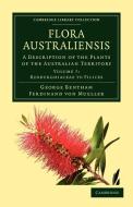 Flora Australiensis - Volume 7 di George Bentham, Ferdinand Von Mueller edito da Cambridge University Press