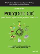 Poly(lactic Acid) di Auras edito da John Wiley And Sons Ltd