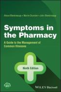 Symptoms In The Pharmacy di Alison Blenkinsopp, Martin Duerden, John Blenkinsopp edito da John Wiley And Sons Ltd