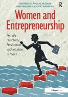 Women and Entrepreneurship di Beatrice E. Avolio Alecchi, Mirjana Radovic Markovic edito da Taylor & Francis Ltd