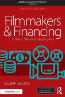 Filmmakers and Financing di Louise Levison edito da Taylor & Francis Ltd.