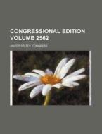 Congressional Edition Volume 2562 di United States Congress edito da Rarebooksclub.com