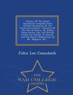 History Of The Greek Revolution di John Lee Comstock edito da War College Series