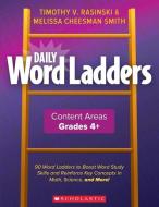 Daily Word Ladders: Content Areas, Grades 4-6 di Timothy V. Rasinski, Melissa Cheesman Smith edito da SCHOLASTIC PROFESSIONAL BOOKS