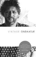 Vintage Ondaatje di Michael Ondaatje edito da Vintage Books