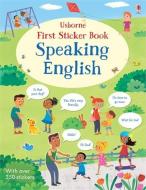 First Sticker Book Speaking English di Mairi Mackinnon edito da Usborne Publishing
