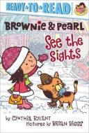 Brownie & Pearl See the Sights di Cynthia Rylant edito da SIMON SPOTLIGHT