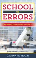 School of Errors di David P. Perrodin edito da Rowman & Littlefield