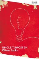 Uncle Tungsten di Oliver Sacks edito da Pan Macmillan