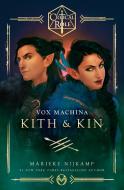 Critical Role: Vox Machina - Kith & Kin di Cast of Critical Role, Marieke Nijkamp edito da Cornerstone