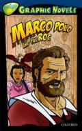 Oxford Reading Tree: Level 14: Treetops Graphic Novels: Marco Polo And The Roc di David Boyd, Drew Ng edito da Oxford University Press