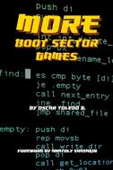 More Boot Sector Games di Oscar Toledo Gutierrez edito da Lulu.com