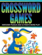 Crossword Games di Speedy Publishing Llc edito da Speedy Publishing LLC