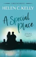 A Special Place di Helen Kelly edito da Softwood Self-Publishing