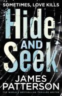 Hide and Seek di James Patterson edito da Cornerstone
