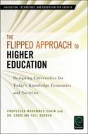 The Flipped Approach to Higher Education di Muhammed Sahin, Caroline Fell Kurban edito da Emerald Publishing Limited