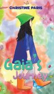 Gaia's Journey di Christine Paris edito da Austin Macauley Publishers
