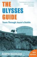The Ulysses Guide di Robert Nicholson edito da New Island Books