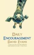 Daily Encouragement di David Evans edito da Christian Focus Publications