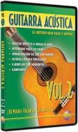 Guitarra Acstica, Vol 2: T Puedes Tocar La Guitarra YA! (Spanish Language Edition), DVD di Rogelio Maya edito da Alfred Publishing Co., Inc.