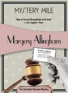 Mystery Mile di Margery Allingham edito da Felony & Mayhem
