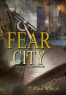 Fear City di F. Paul Wilson edito da Gauntlet Press
