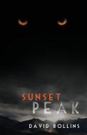 Sunset Peak di David Rollins edito da Yorkshire Publishing