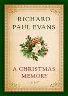 A Christmas Memory di Richard Paul Evans edito da SIMON & SCHUSTER