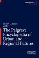 The Palgrave Encyclopedia Of Urban And Regional Futures edito da Springer Nature Switzerland AG