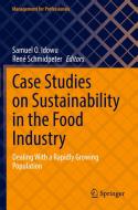 Case Studies on Sustainability in the Food Industry edito da Springer International Publishing