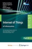 Internet Of Things. IoT Infrastructures edito da Springer Nature B.V.