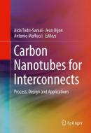 Carbon Nanotubes for Interconnects edito da Springer International Publishing