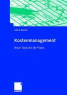 Kostenmanagement di Ulrich Brecht edito da Gabler Verlag