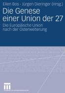 Die Genese Einer Union Der 27 edito da Vs Verlag Fur Sozialwissenschaften
