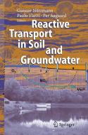 Reactive Transport In Soil And Groundwater edito da Springer-verlag Berlin And Heidelberg Gmbh & Co. Kg
