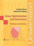 Linear Optimization and Extensions di Dimitris Alevras, Manfred W. Padberg edito da Springer Berlin Heidelberg