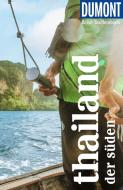 DuMont Reise-Taschenbuch Reiseführer Thailand, Der Süden di Michael Möbius, Annette Ster edito da Dumont Reise Vlg GmbH + C