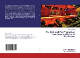 The CES and Par Production Functions and Income Distribution di Lauri Tenhunen edito da LAP Lambert Academic Publishing