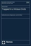 Trapped in a Vicious Circle di Nicolas Rost edito da Nomos Verlagsges.MBH + Co