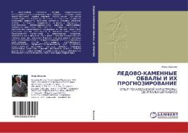 LEDOVO-KAMENNYE OBVALY I IKh PROGNOZIROVANIE di Igor' Vas'kov edito da LAP Lambert Academic Publishing