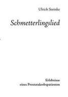 Schmetterlingslied di Ulrich Steinke edito da Books on Demand